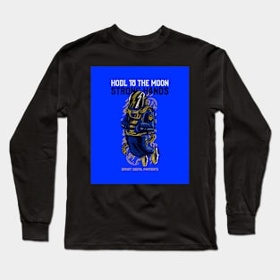 Hodl To The Moon - strong hands Long Sleeve T-Shirt